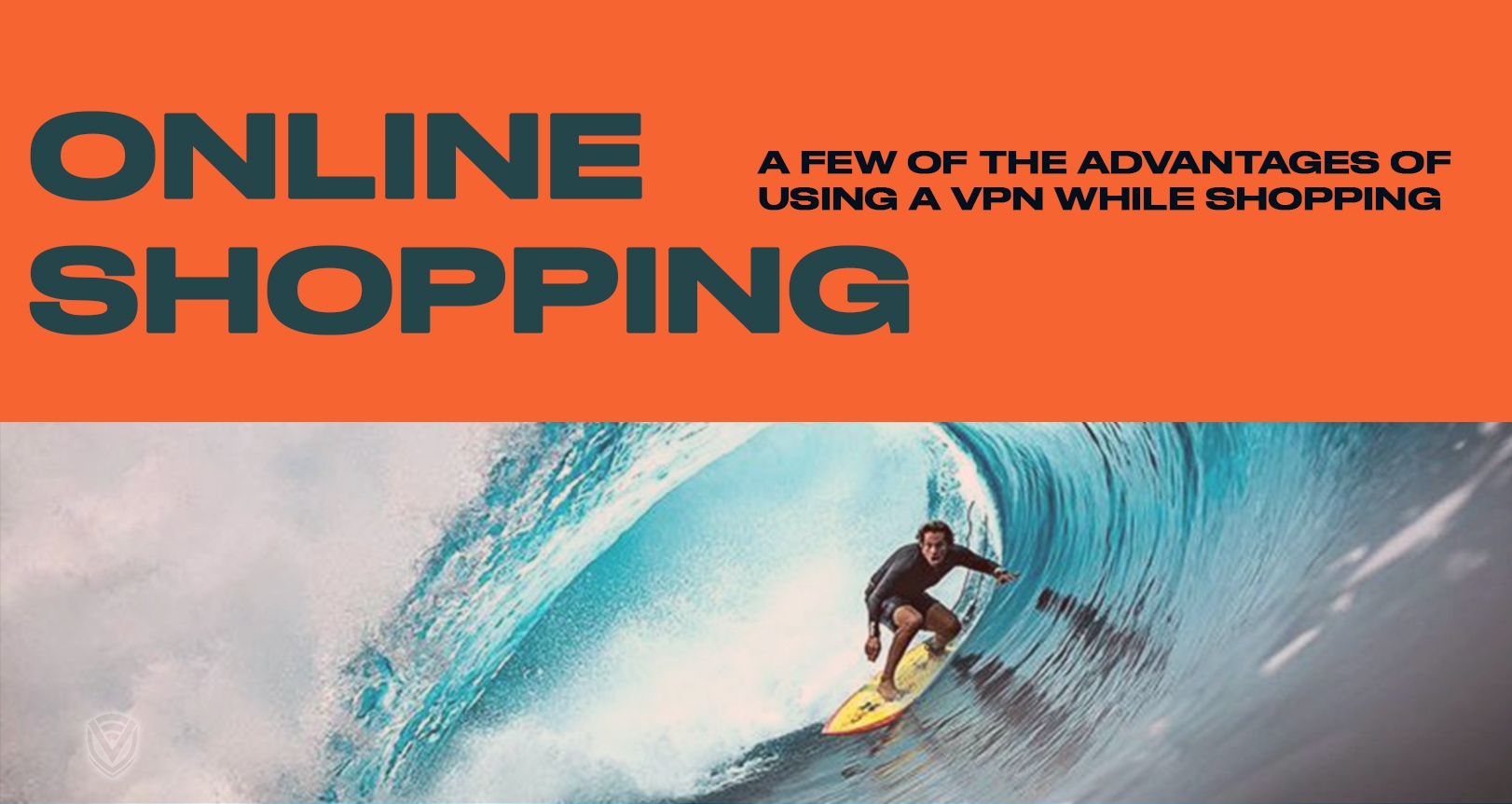 Online Shopping Via VPN