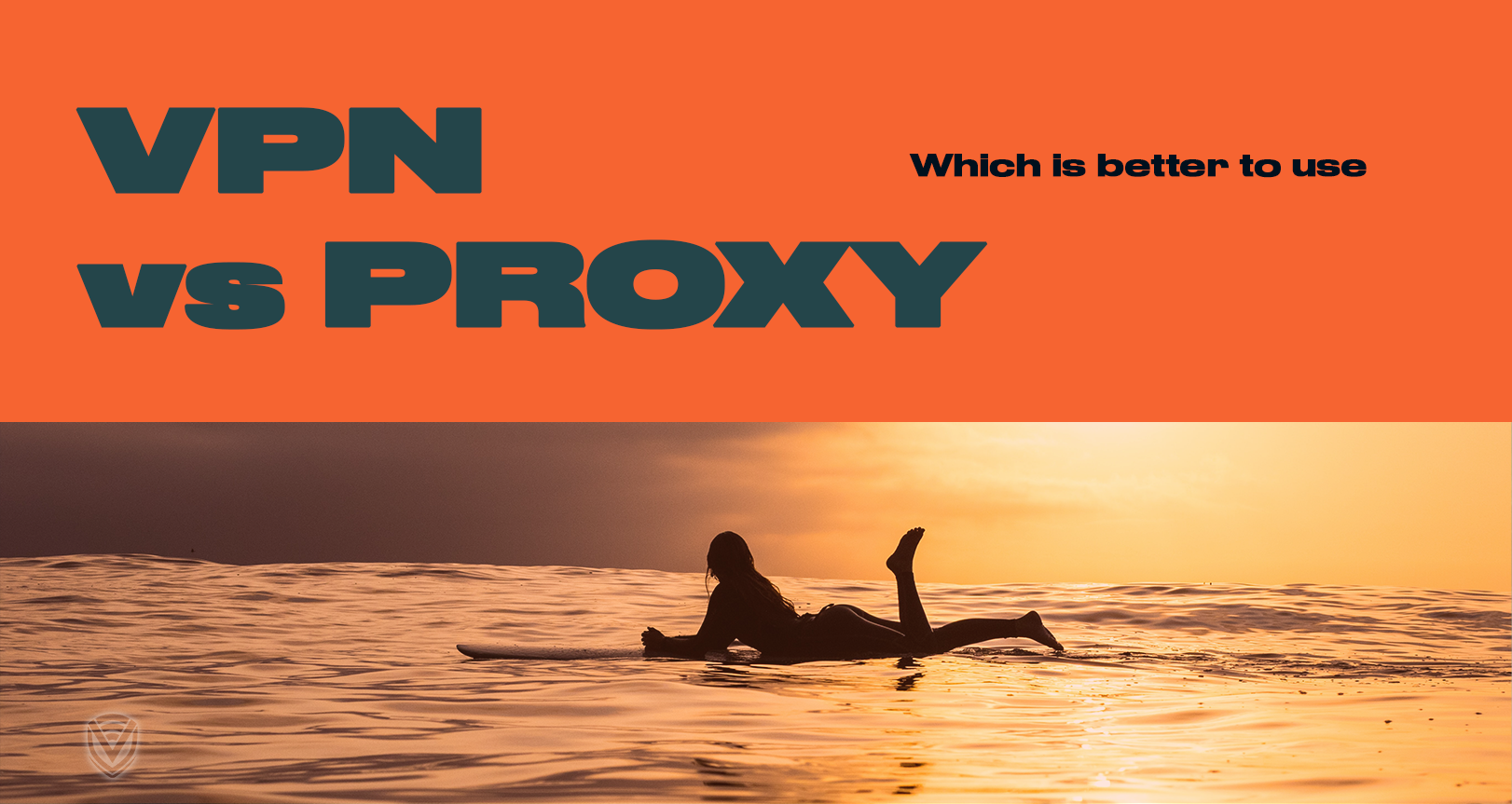 VPN vs. Proxy