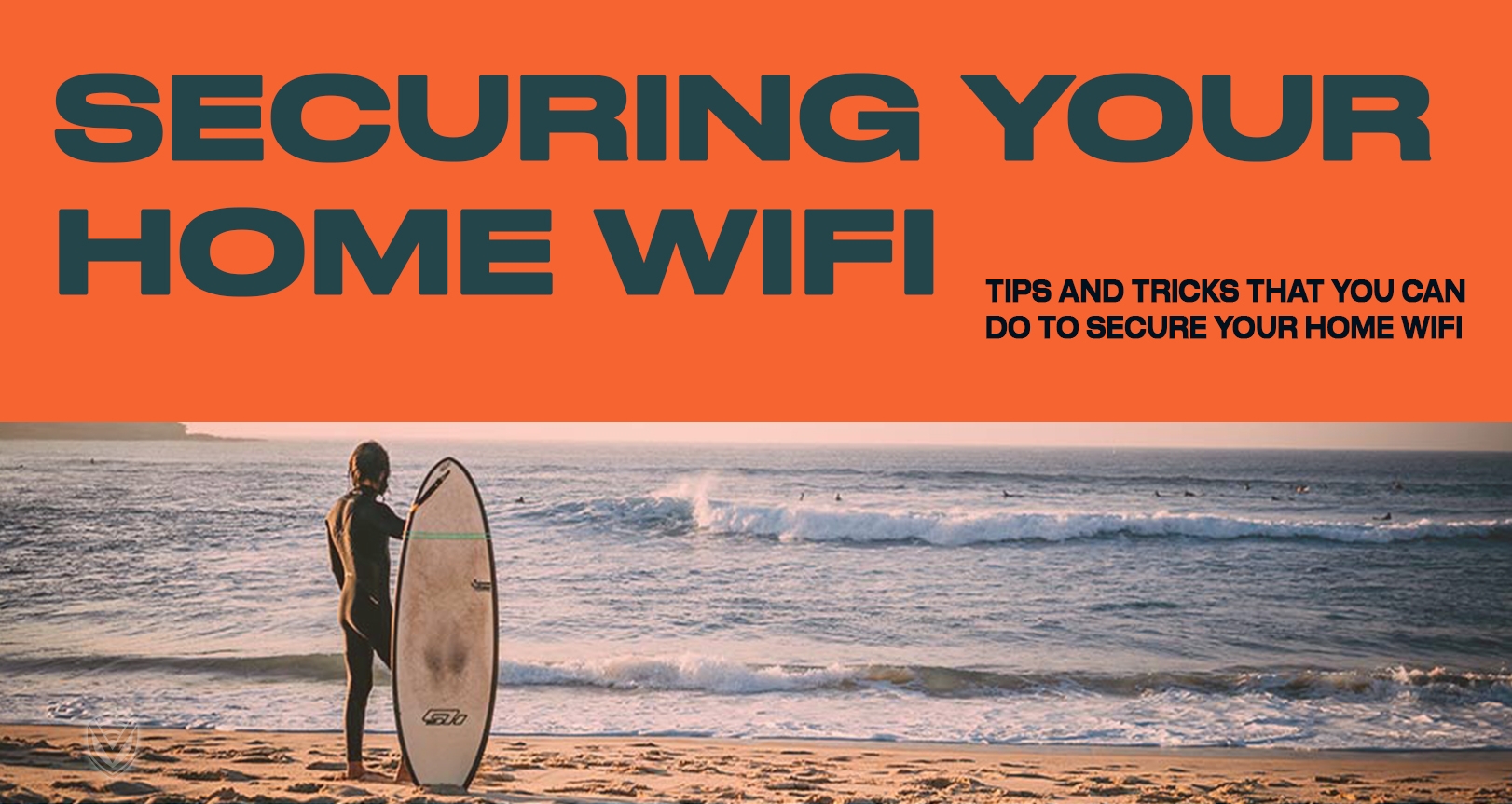 How To Secure Your Home WIFI By Yourself