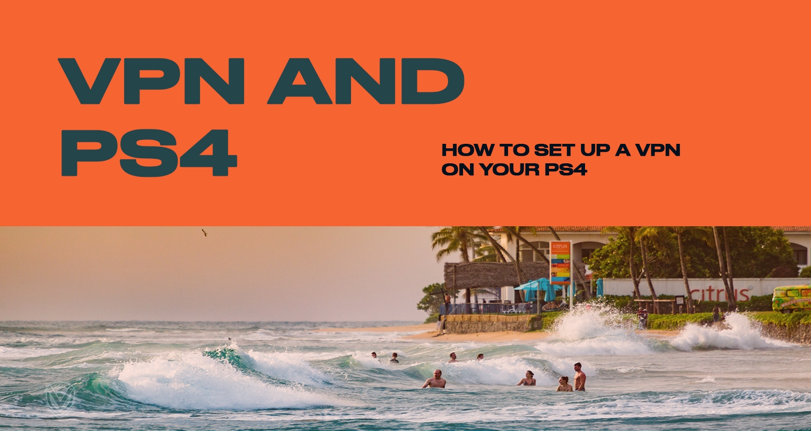 Can You Use a VPN on PS4?