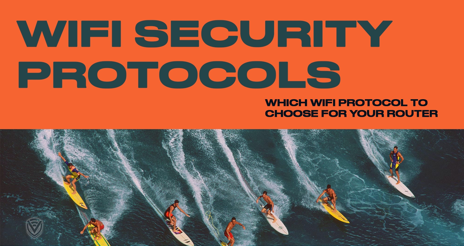 Which WIFI Security Protocol To Use On Your Router?