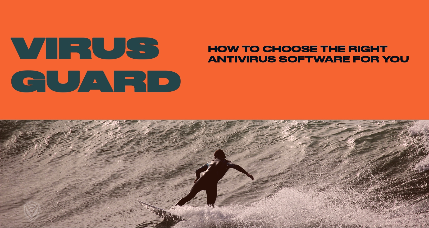 How To Choose The Best Anti-Virus Software